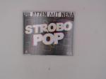 Die, Atzen und Nena: Strobo Pop