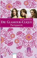 Die Glamour-Clique - Partypanik