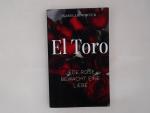 El Toro - Jede Rose bewacht eine Liebe