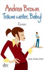 Träum weiter, Baby!: Roman (dtv Fortsetzungsnummer 20, Band 21075) Roman