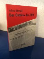 Helmut Bärwald: Das Ostbüro der SPD - 19