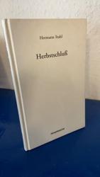 Hermann Stahl: Herbstschluß. Gedichte
