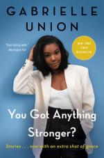 Gabrielle Union: You Got Anything Strong