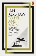 Ian Kershaw: To Hell and Back