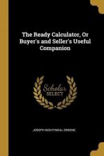 Joseph Nightingal Greene: The Ready Calc Joseph Nightingal Greene: The Ready Calc