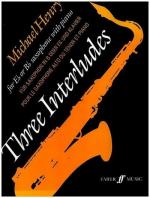Michael Henry: Three Interludes