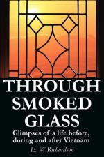 E. W. Richardson: Through Smoked Glass