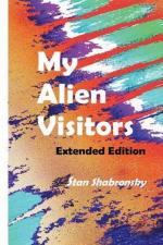 Shabronsky, S: MY ALIEN VISITORS EXTENDED /E