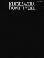 Kurt Weill - From Berlin to Broadway