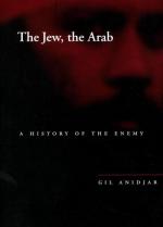 Gil Anidjar: The Jew, the Arab