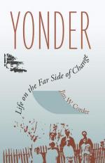 Jim W Corder: Yonder