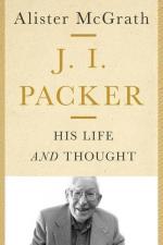 Alister Mcgrath: J. I. Packer