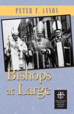 Peter F. Anson: Bishops at Large