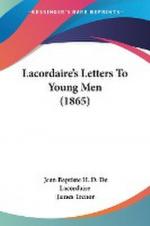 Lacordaire's Letters To Young Men (1865)