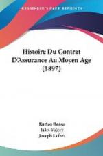 Histoire Du Contrat D'Assurance Au Moyen Age (1897)