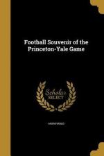 Football Souvenir of the Princeton-Yale Game