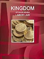 Inc. Ibp: Kingdom of Saudi Arabia Labor 
