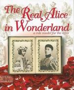 The Real Alice in Wonderland: A Role Model for the Ages