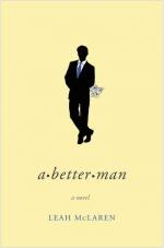 Leah Mclaren: A Better Man