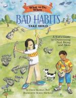 Dawn Huebner: What to Do When Bad Habits Dawn Huebner: What to Do When Bad Habits