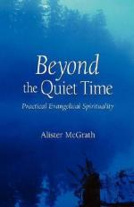 Alister Mcgrath: Beyond the Quiet Time: 