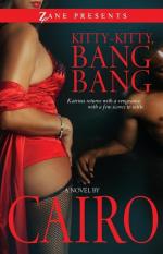 Cairo: Kitty-Kitty, Bang Bang