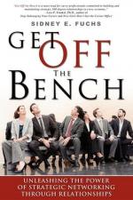 Sidney E Fuchs: Get Off the Bench