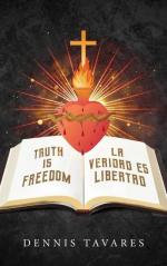 Truth Is Freedom / La Veridad Es Libertad