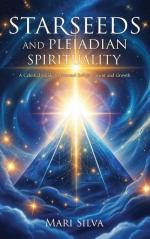 Starseeds and Pleiadian Spirituality