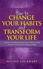 Nicole Lockhart: How to Change your Habi
