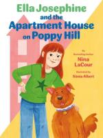 Ella Josephine and the Apartment House on Poppy Hill