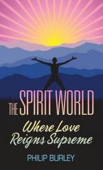Philip Burley: The Spirit World: Where L