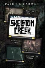 Patrick Carman: Skeleton Creek #1 Patrick Carman: Skeleton Creek #1