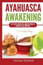 Ayahuasca Awakening