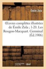 Émile Zola: Oeuvres Complètes Illustrées