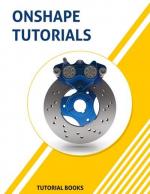 Onshape Tutorials