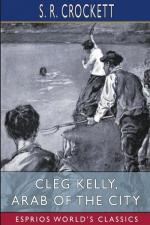 Cleg Kelly, Arab of the City (Esprios Classics)