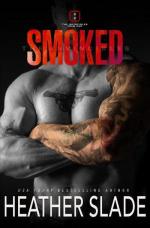 Heather Slade: Smoked