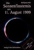 Die Sonnenfinsternis am 11. August 1999. Das Phänomen und seine spirituelle Dimension. 1. Auflage. Stuttgart: Verlag Freies Geistesleben, 1999. 78 Seiten mit Abbildungen. Kartoniert.