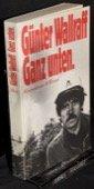 Ganz unten. Köln : Kiepenheuer und Witsch, 1985. 254 Seiten mit Abbildungen. Kartoniert.