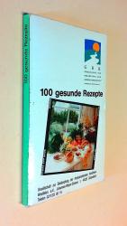 100 gesunde Rezepte