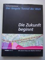 Tunnel Gotthard - Jeker, Rolf E. (Heraus