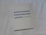 Rainer Malkowski: Hunger und Durst : Ged