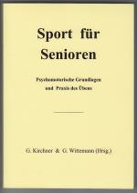 Sport für Senioren: Psychomotorische Grundlagen und Praxis des Übens