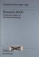 Konsum 2000: Veränderungen im Verbraucheralltag (Campus Forschung)