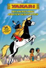 Yakari: Indianerstarke Minuten-Geschichten