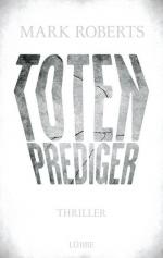 Mark Roberts: Totenprediger: Thriller (E Mark Roberts: Totenprediger: Thriller (E