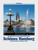 Schönes Hamburg. Eine Bildreise