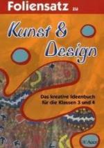 Das kreative Ideenbuch für die Klassen 3 und 4 - Foliensatz (Kunst & Design)