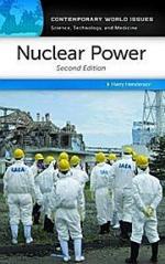 Nuclear Power: A Reference Handbook (Contemporary World Issues - Science, Technology, and Medicine)